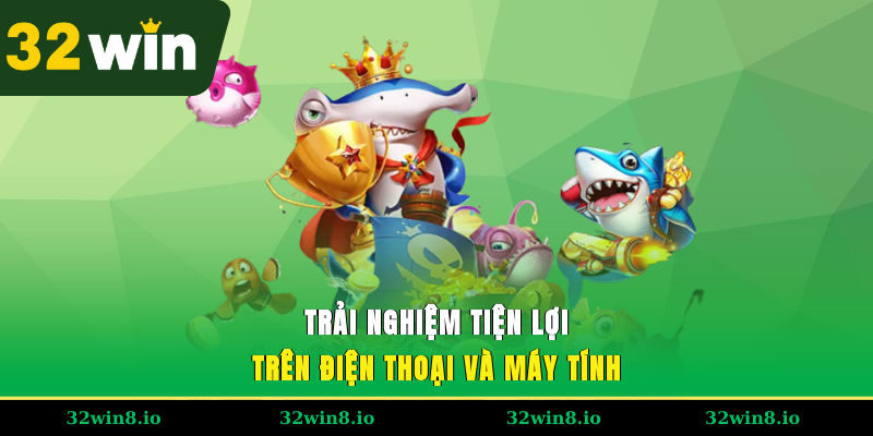 Trải nghiệm tiện lợi trên điện thoại và máy tính